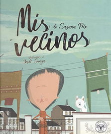 Mis vecinos, Susana Peix - TRIQUETA VERDE