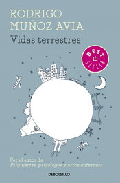 Vidas Terrestres, Rodrigo Muñoz Avia - DEBOLSILLO