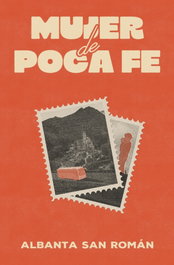 Mujer de poca fe, Albanta San Román - EDICIONES B
