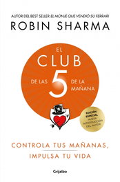 GRIJALBO, El club de las mañanas (Edición Lujo), Robin Sharma - GRIJALBO