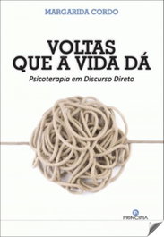 As Voltas que a Vida Da, Margarida Cordo - PRINCIPIA