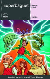 SUPERBAGUET, Martin Piñol, Joan Antoni - BROMERA EDICIONS
