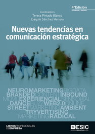 Nuevas tendencias en comunicación estratégica, Teresa Pintado Blanco; Joaquín Sánchez Herrera - ESIC