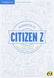 CAMBRIDGE, Citizen Z. Workbook with downloadable Audio. A1 - Herbert Puchta