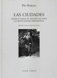Las ciudades, Pío Baroja - VISOR EDITORIAL