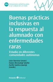 Buenas prácticas inclusivas en la respuesta al alumnado con enfermedades raras, Leire Darretxe Urrutxi - OCTAEDRO EDICIONES
