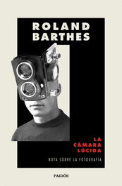 La cámara lúcida, Roland Barthes - PAIDOS