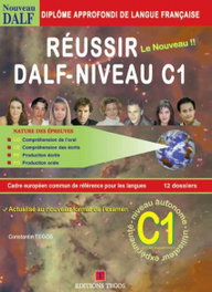 TEGOS EDITORIAL, REUSSIR DALF NIVEAU C1