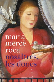 Nosaltres, les dones, María Mercé Roca - ROSA DELS VENTS