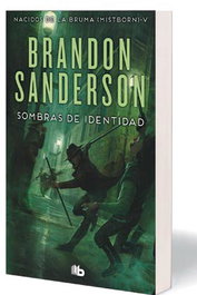Sombras de identidad, BRANDON SANDERSON - Penguin Random House Grupo Editorial, S.A.U.