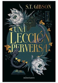 UNA LECCION PERVERSA, S.T. GIBSON - Logista Compañia De Distribucion Integral, Sa
