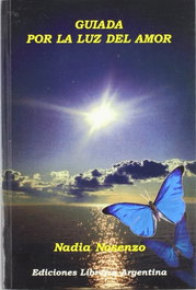 Guiada por la luz del amor, Nadia Nosenzo - LIBRERIA ARGENTINA (ELA)