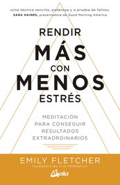 GAIA Rendir más con menos estrés, Emily Fletcher - GAIA
