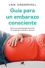VERGARA, Guía para un embarazo consciente - Laia Casadevall