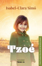 Tzoé, Isabel-Clara Simó - BROMERA EDICIONS