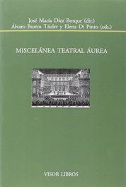 Miscelánea teatral áurea, Díez Borque, Jose Maria - Visor Editorial