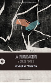 La inundación y otros textos, AUTOMATICA EDITORIAL - AUTOMATICA EDITORIAL