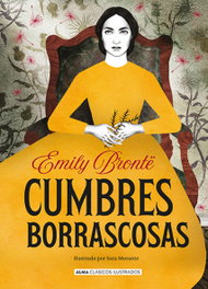 Cumbres Borrascosas, Emily Brontë - EDITORIAL ALMA