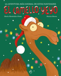 El camello Yeyo, María Menéndez-Ponte - DUOMO