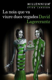 La noia que va viure dues vegades, David Lagercrantz - COLUMNA EDICIONS
