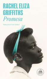 Promise, Rachel Eliza Griffiths - Random House
