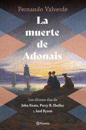 La muerte de Adonais, Fernando Valverde - PLANETA