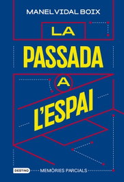La passada a l'espai, Manel Vidal Boix - DESTINO (CATALAN)