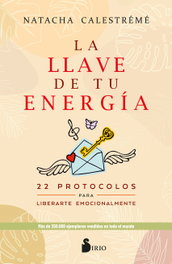 La llave de tu energía, Natacha Calestrémé - SIRIO EDITORIAL