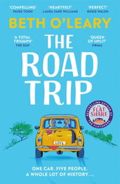 THE ROAD TRIP, Beth O'Leary - Quercus Publishing