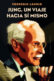 Jung, un viaje hacia sí mismo, Frédéric Lenoir - OBELISCO EDICIONES