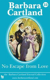 NO ESCAPE FROM LOVE, Barbara Cartland - BARBARA CARTLAND EBOOKS (IBD)