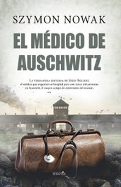 El médico de Auschwitz, Szymon NowaK - ALMUZARA EDITORIAL