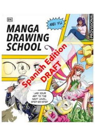 Penguin Random House Grupo Editorial, S.A.U. Escuela de dibujo manga