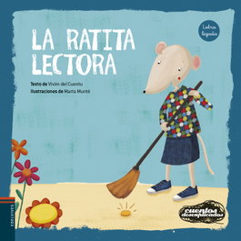 EDELVIVES, La ratita lectora - Vivim del cuentu