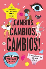 ¡CAMBIOS, CAMBIOS, CAMBIOS!, Marawa Ibrahim - SM