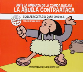 ISTARDUK Ante la amenaza de la comida basura, la abuela contraataca