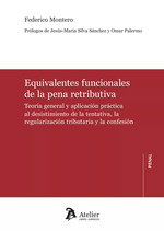 Equivalentes funcionales de la pena retributiva, Federico Montero - Atelier