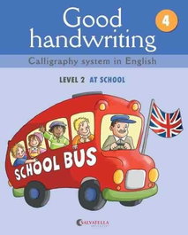 SALVATELLA Good handwriting 4 - 4.GOOD HANDWRITING (LEVEL 4.BASIC) CALLIGRAPHY