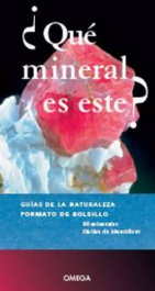 ¿Qué mineral es este?, OMEGA - Guías de la naturaleza