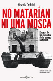 No matarían ni una mosca, Slavenka Drakulic - Libros del K.O