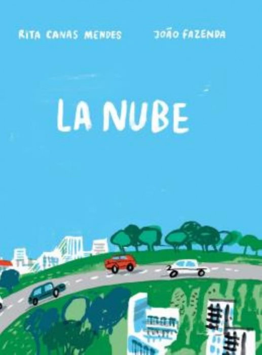 La nube, Rita Canas Mendes - LA TOPERA EDITORIAL