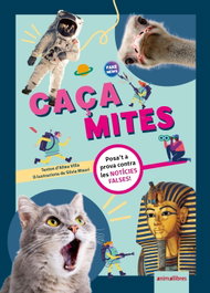 Caçamites. Posa't a prova contra les notícies falses!, Jesus Molla - ANIMALLIBRES, S.L.