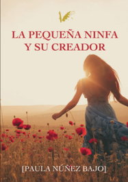 ANGELS FORTUNE, La pequeña ninfa y su creador, Paula Núñez Bajo - ANGELS FORTUNE