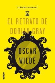 El retrato de Dorian Gray, Oscar Wilde - EDEBE