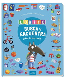 AUZOU EDITIONS, Busca y encuentra Lobito ¡viva la escuela! - AUZOU EDITIONS