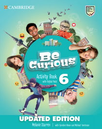 CAMBRIDGE, Be Curious Level 6 Activity Book with Home Booklet and Digital Pack Updated - Melanie Starren