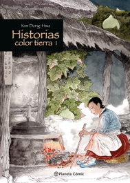 Historias color tierra nº 01, Kim Dong-Hwa - PLANETA COMICS
