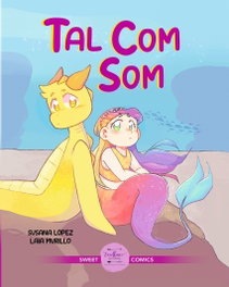 EXCELLENCE EDITORIAL, Tal com som - SWEET COMICS