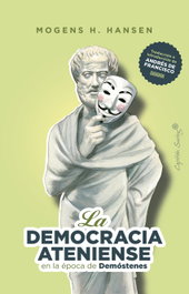 La democracia ateniense en la era de Demóstenes, Mogens H. Hansen - CAPITAN SWING LIBROS