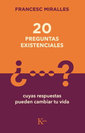 20 preguntas existenciales, Francesc Miralles - KAIROS